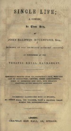 [Gutenberg 46918] • Single Life: A Comedy, in Three Acts